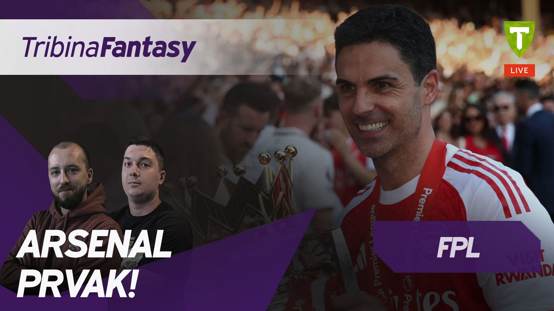 Arsenal prvak! I Tribina fantasy #117